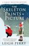 [Family Skeleton Mystery 04] • The Skeleton Paints a Picture